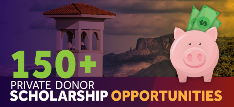 150 + Private Donor Scholarship Opportunities