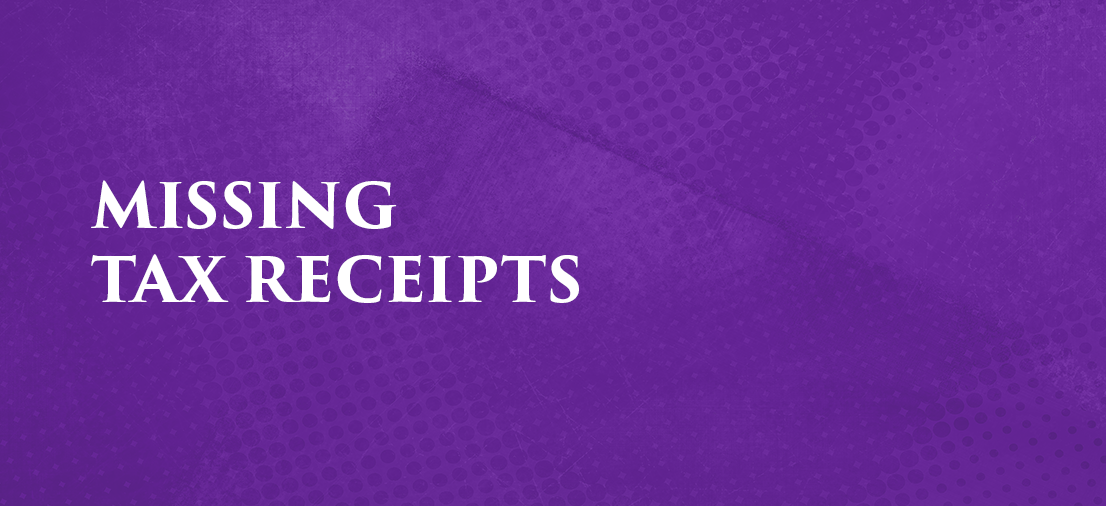 Missing Tax Receipts